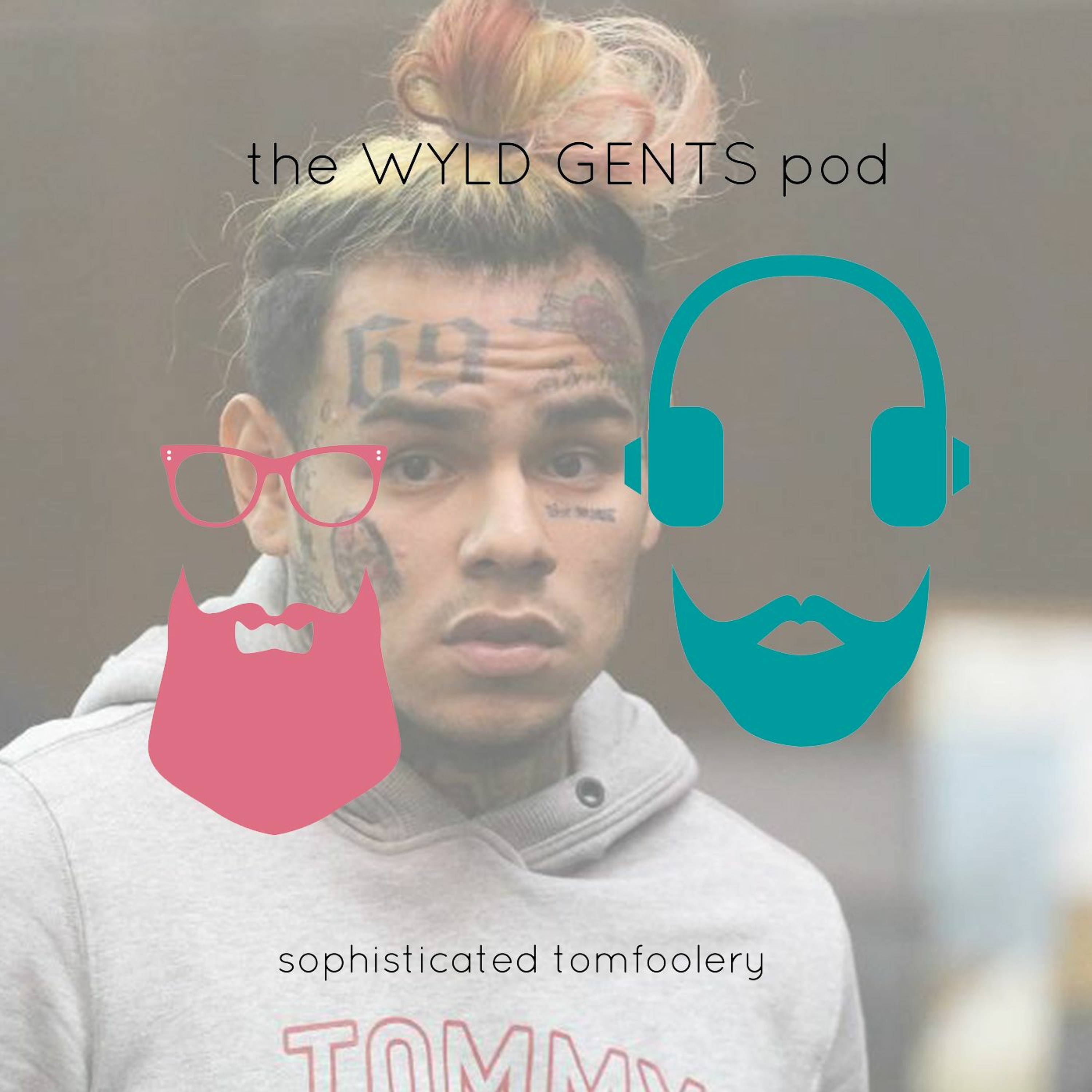 The Wyld Gents Pod