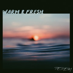 Terem - Warm & Fresh