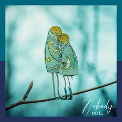 MD Dj - Nobody (Original Mix)