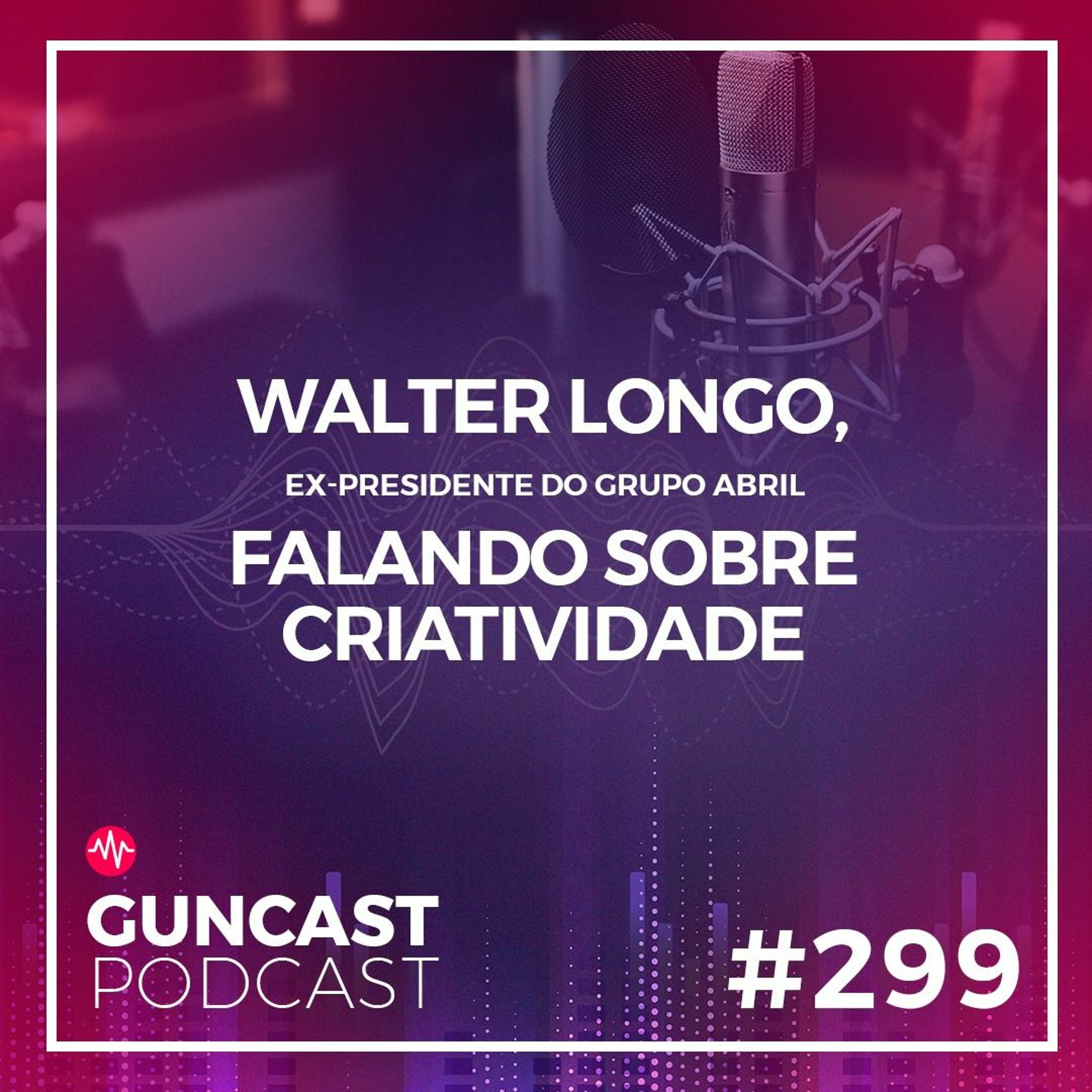 GunCast | Criatividade e Inovação