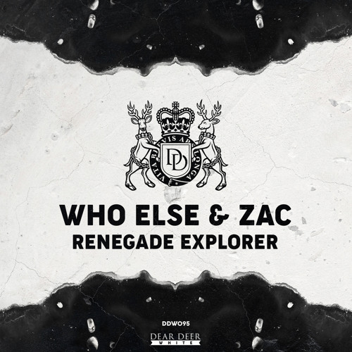 Zac, Who Else - Renegade Explorer (Original Mix)
