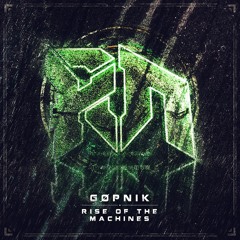 GØ PNIK - RISE OF THE MACHINES (CLIP) **Click "Buy Now" For DubPl8**