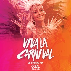 2019 Soca - Viva La Carnival 2019 Mix | By @LLCoolBlaze