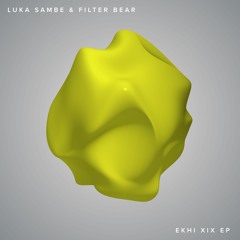 Premiere: Luka Sambe & Filter Bear - 27S [Replug]