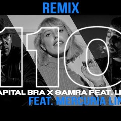 CAPITAL BRA & SAMRA FEAT. LEA - MERCURIA LINO - 110 (REMIX)