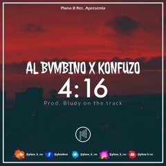 Al B X Konfuzo - 4 16 [Prod. LoudPackBludy]