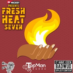 Fresh Heat Podcast - Ep. 007 - DJ Mickey