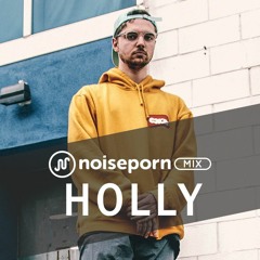 Noiseporn Mix Episode 61: Holly