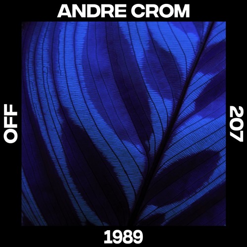 Andre Crom - 1989 - OFF207