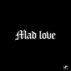 Mad Love - JJ BOYS (Bootleg 2k18)