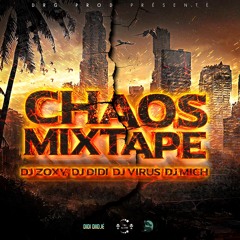 TREMBLEMENT DE TERRE DJ ZOXY - CHAOS MIXTAPE