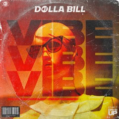 Dolla Bill - Vibe
