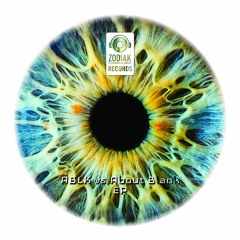 ZC017 - ABLK - Acid Starter Pack - ABLK Vs. AboutBlank EP - Zodiak Commune Records