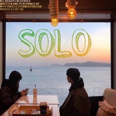 SOLO (feat. ITURNEDTOASTAR)[Prod. LAE]