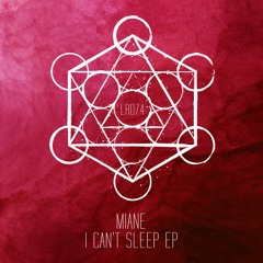 Miane - I Can't Sleep