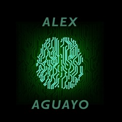 Alex Aguayo - Circuit - Did Virgo Remix