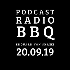 20.09.19 - Podcast Radio BBQ - Paris - FR