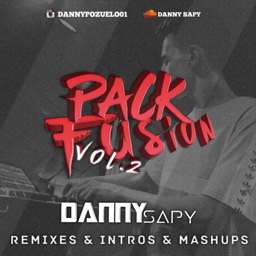 Pack Fusion VOL.2 - DannySapy DESCARGA GRATUITA