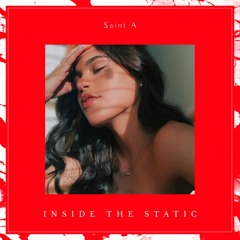 Saint A - Inside the static