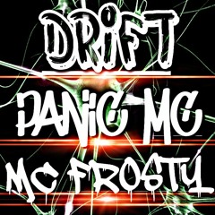 DJ DRIFT PANIC MC & THE MC FROSTY BEDROOM SESSIONS 2