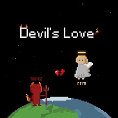 4.Devil's Love - Tobiez ft Ntyn ( Prodby. 8ROKEBOY )