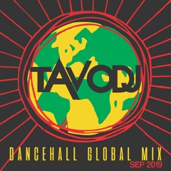 TAVO DJ _ DanceHall Global Mix SEP 2019