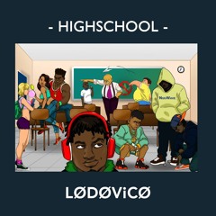 Lodovico - High School