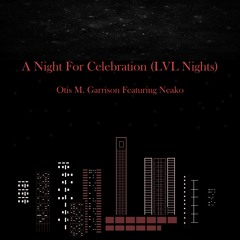 A Night For Celebration (LVL NIGHTS)