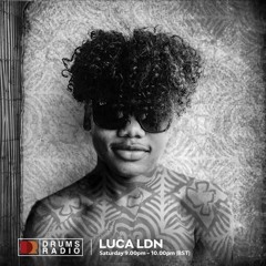 Luca LDN DRUMS RADIO SEP 7th MIX 2019