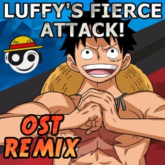 ONE PIECE – Luffy's Fierce Attack (HQ Remix) [Styzmask Official]