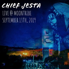 Chief Jesta - Opening Moontribe | Sept. 13, 2019