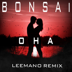 Bonsai - Она (Leemano Remix)