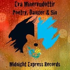 Eva Mínervudóttir - Poetry, Danger & Sin (Miguel Amaral Poetry & Sin Remix)