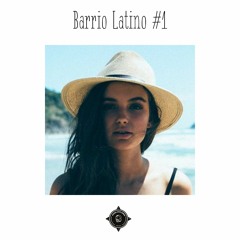 Barrio Latino Mix #1  I  Latin House , Hip Hop , Cumbia & World Music