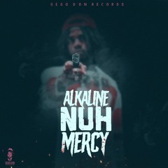 Alkaline - Nuh Mercy (Squash Diss)