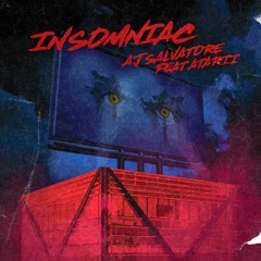 AJ Salvatore - Insomniac (feat. Atarii)