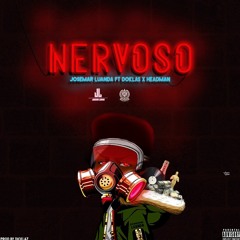Josemar Luanda - Nervoso Ft. Headman & Doklas (Prod. Dicklaz)