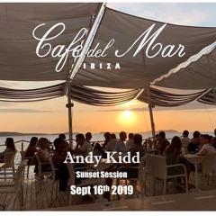 Andy Kidd - Live @ Cafe Del Mar Ibiza . 16th Sept 2019