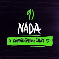 NADA REMIX - CAZZU ✘ LYANNO ✘ RAUW Remix Fiestero