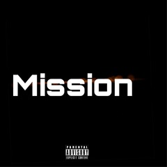Mission (ju ft. Loo$e change)