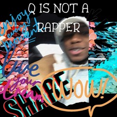 Q ~ Chasing Dreams Freestyle