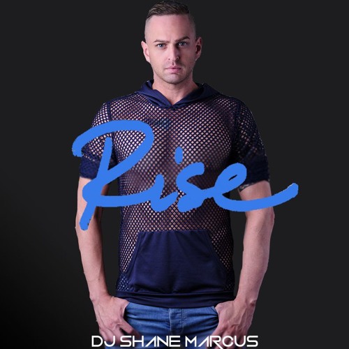 RISE: DJ Shane Marcus