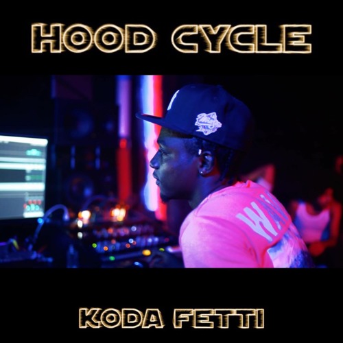 Koda Fetti- Hood Cycle Freestyle