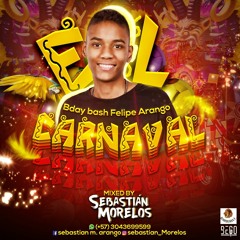 El Carnaval - Sebastián Morelos