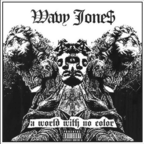 Wavy Jone$ - A World With No Color (prod. Hallda)