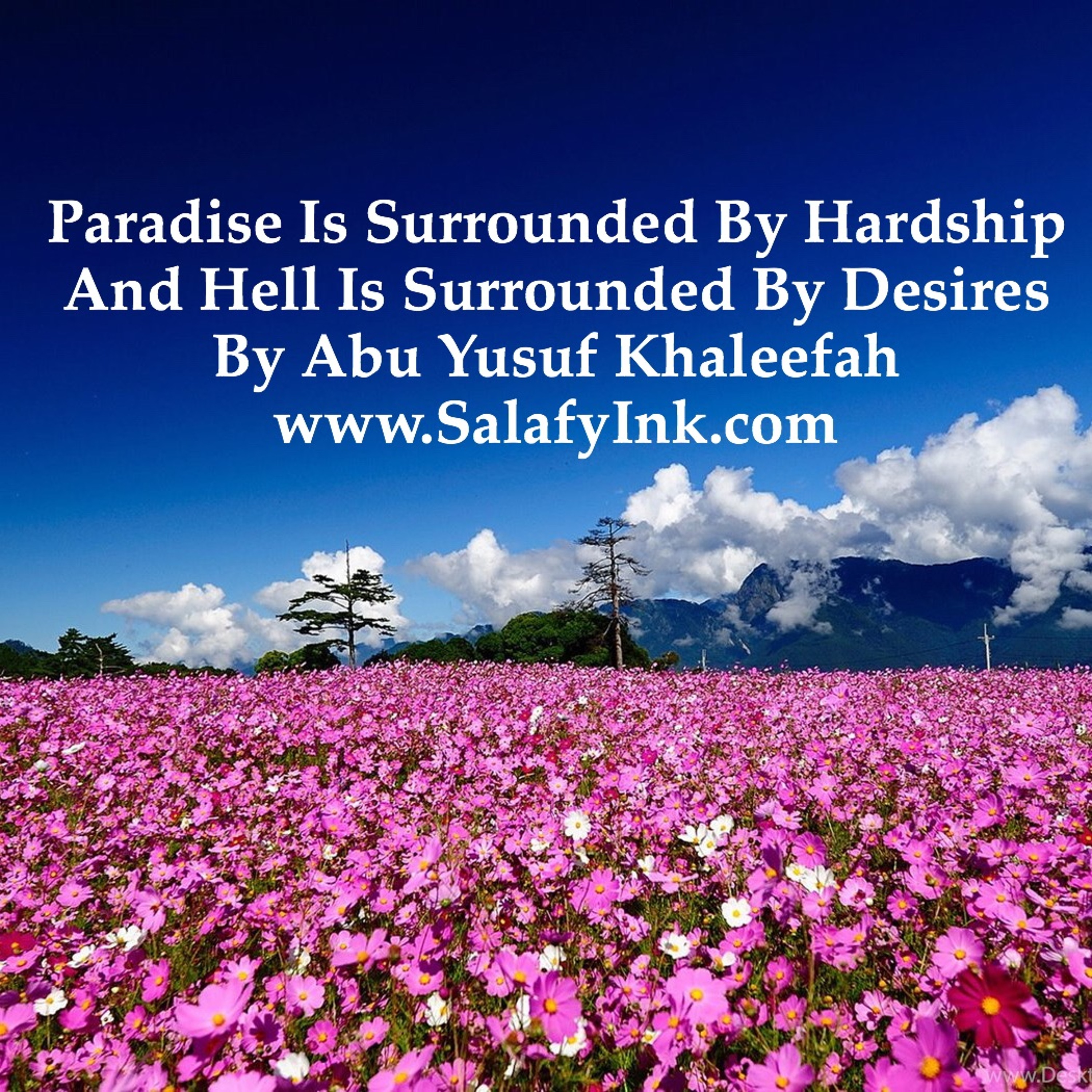 Paradise Is Surrounded By Hardship And Hell Is Surrounded By Desires By Abu Yusuf Khaleefah episode artwork