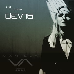 D E V N 6 - LIVE @ VANILLA CLUB 21-09-19