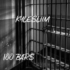 Kyleslim - 100 Bars