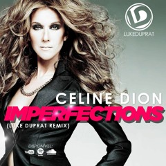 Céline Dion - Imperfections (Liion Remix)Free Download - Clique em comprar