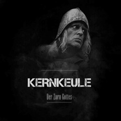 KERNKEULE - Der Zorn Gottes (Original Mix / DS Master) *FREE DL*